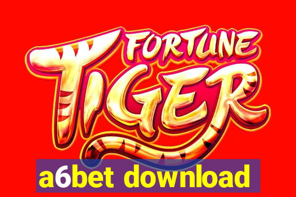 a6bet download